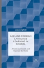 Age and Foreign Language Learning in School - Book