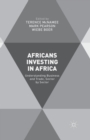 Africans Investing in Africa : Understanding Business and Trade, Sector by Sector - Book