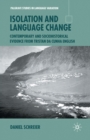 Isolation and Language Change : Contemporary and Sociohistorical Evidence From Tristan da Cunha English - Book
