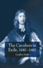 The Cavaliers in Exile 1640-1660 - Book