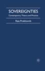 Sovereignties : Contemporary Theory and Practice - Book