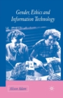 Gender, Ethics and Information Technology - Book