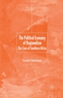 The Political Economy of Regionalism : The Case of Southern Africa - Book