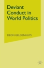 Deviant Conduct in World Politics - Book