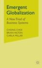 Emergent Globalization : A New Triad of Business Systems - Book