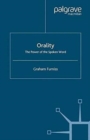 Orality : The Power of the Spoken Word - Book