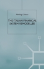 The Italian Financial System Remodelled - Book