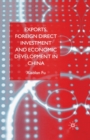 Exports, Foreign Direct Investment and Economic Development in China - Book