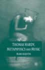 Thomas Hardy, Metaphysics and Music - Book