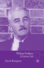 William Faulkner : A Literary Life - Book