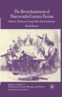 The Reenchantment of Nineteenth-Century Fiction : Dickens, Thackeray, George Eliot and Serialization - Book