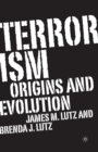 Terrorism : Origins and Evolution - Book