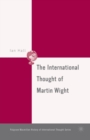 The International Thought of Martin Wight - Book