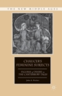 Chaucer's Feminine Subjects : Figures of Desire in The Canterbury Tales - Book