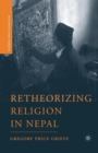 Retheorizing Religion in Nepal - Book