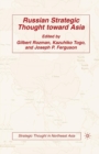 Russian Strategic Thought toward Asia - Book