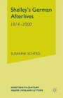 Shelley's German Afterlives : 1814-2000 - Book