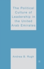 The Political Culture of Leadership in the United Arab Emirates - Book