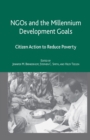 NGOs and the Millennium Development Goals : Citizen Action to Reduce Poverty - Book