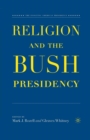 Religion and the Bush Presidency - Book