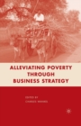 Alleviating Poverty through Business Strategy - Book