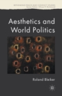 Aesthetics and World Politics - Book