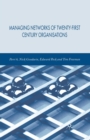 Managing Networks of Twenty-First Century Organisations - Book