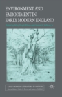 Environment and Embodiment in Early Modern England - Book