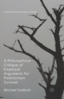 A Philosophical Critique of Empirical Arguments for Postmortem Survival - Book
