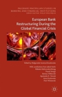 European Bank Restructuring During the Global Financial Crisis - Book