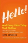 Hello! : And Every Little Thing That Matters - Book
