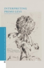 Interpreting Primo Levi : Interdisciplinary Perspectives - Book