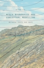 Media Boundaries and Conceptual Modelling : Between Texts and Maps - Book