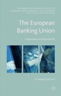 The European Banking Union : Supervision and Resolution - Book