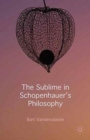 The Sublime in Schopenhauer's Philosophy - Book
