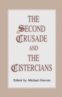 The Second Crusade and the Cistercians - Book