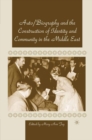 Autobiography and the Construction of Identity and Community in the Middle East - eBook