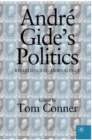 Andre Gide's Politics : Rebellion and Ambivalence - eBook