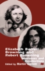 Elizabeth Barrett Browning and Robert Browning : Interviews and Recollections - eBook