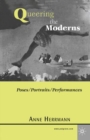 Queering the Moderns : Poses/Portraits/Performances - eBook
