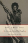 Turn the Pulpit Loose : Two Centuries of American Women Evangelists - P. Pope-Levison