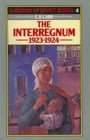 A History of Soviet Russia: 2 The Interregnum 1923-1924 - Book
