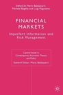 Financial Markets : Imperfect Information and Risk Management - Book