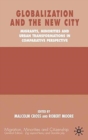 Globalization and the New City : Migrants, Minorities and Urban Transformations in Comparative Perspective - Book