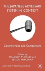 The Japanese Adversary System in Context : Controversies and Comparisons - Book