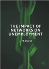 The Impact of Networks on Unemployment - Book