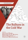 The Balkans in the Cold War - Book