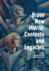 'Brave New World': Contexts and Legacies - Book