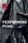 Performing Punk - Book