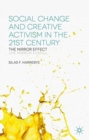 Social Change and Creative Activism in the 21st Century : The Mirror Effect - Book